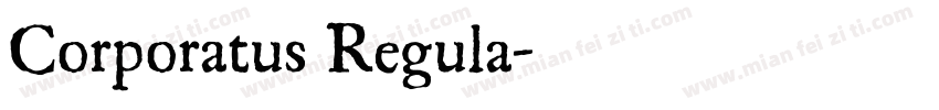 Corporatus Regula字体转换